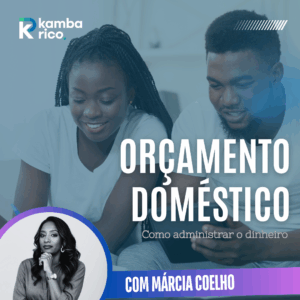 Sessão Orçamento Doméstico: Domine as Suas Finanças e Viva com Mais Tranquilidade