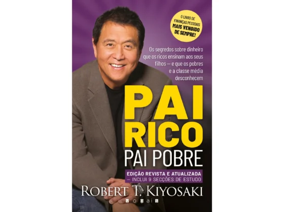 Pai Rico, Pai Pobre -  Robert T. Kiyosaki