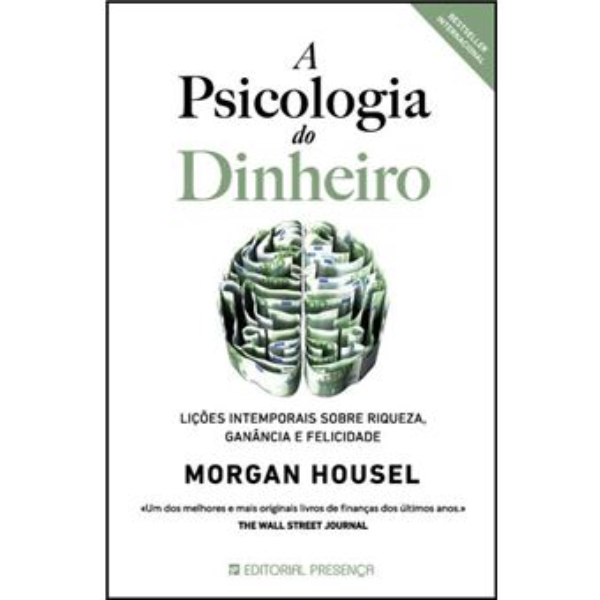 A Psicologia do Dinheiro - Morgan Housel