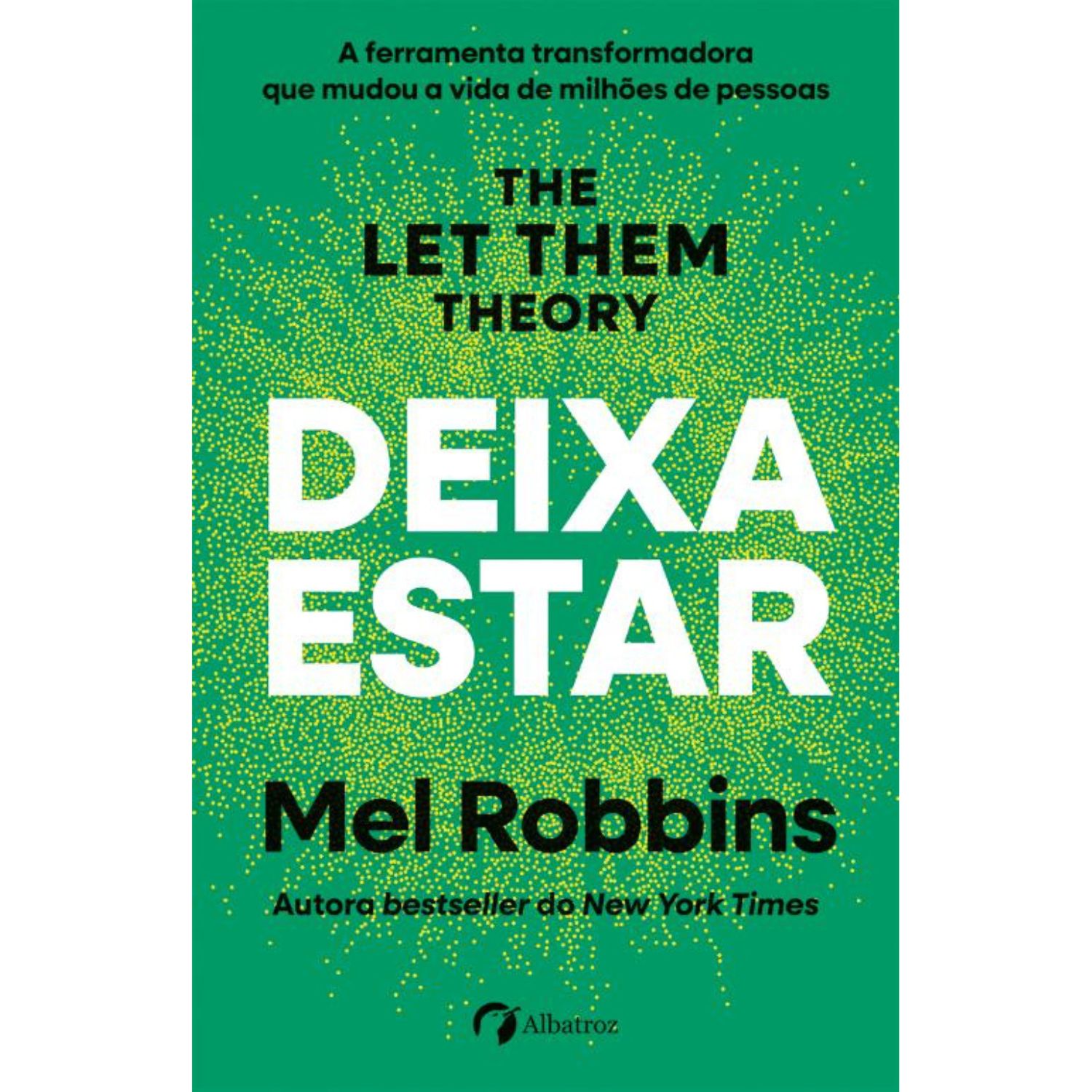 Deixa Estar - Mel Robbins