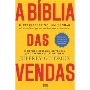 A Bíblia das Vendas - Jeffrey Gitomer